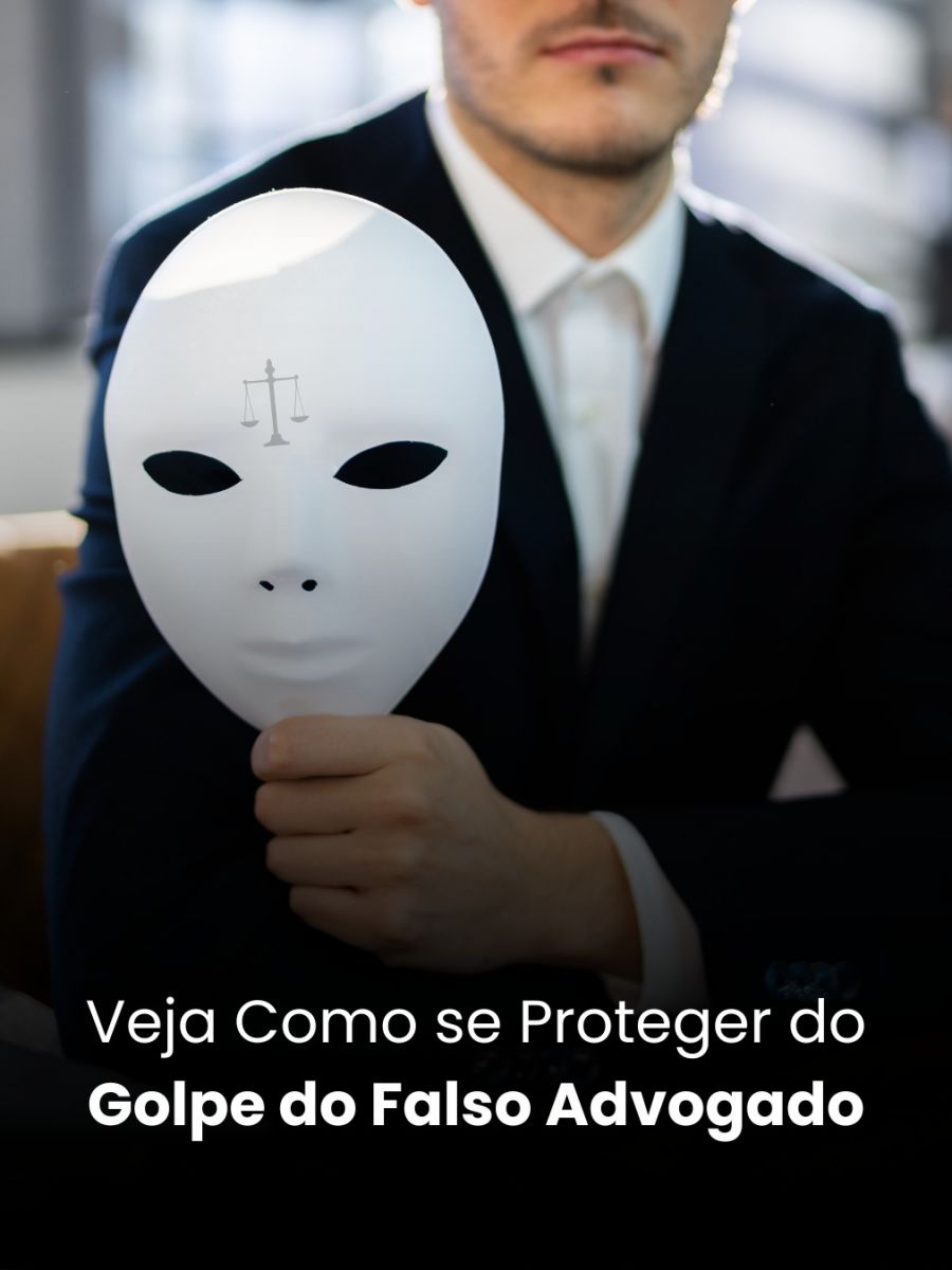 Veja Como se Proteger do Golpe do Falso Advogado