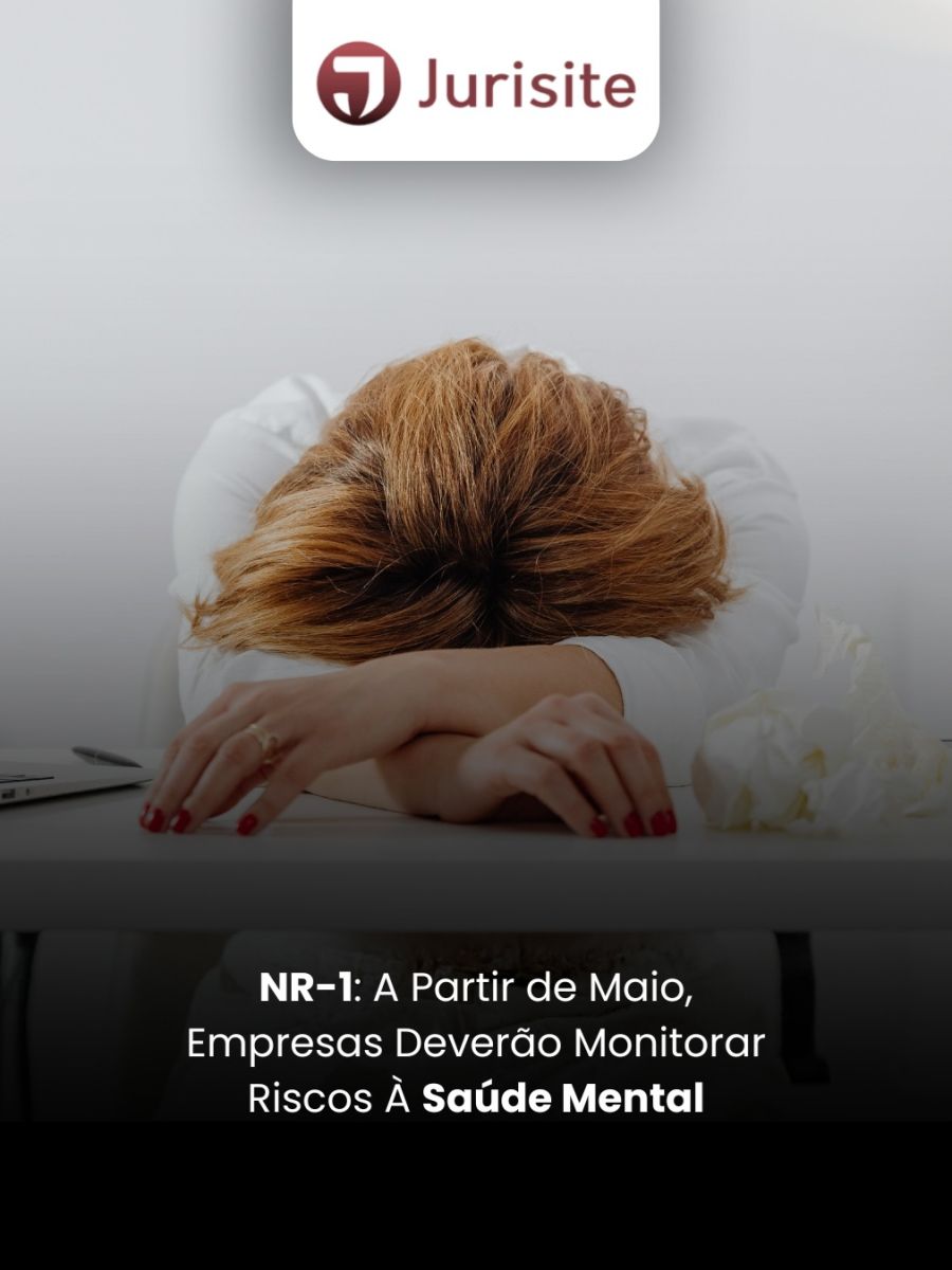 NR-1: A Partir de Maio, Empresas Deverão Monitorar Riscos À Saúde Mental