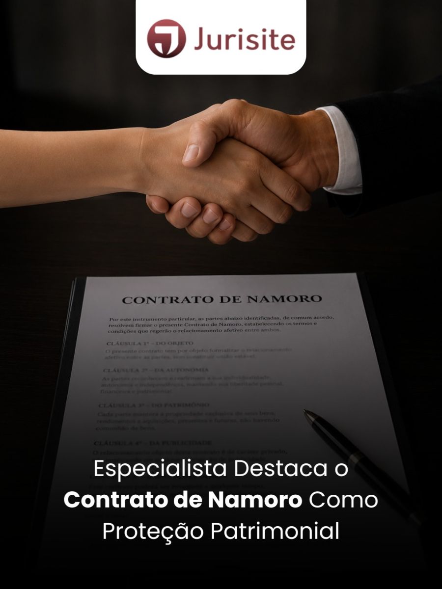 Especialista Destaca o Contrato de Namoro Como Proteção Patrimonial
