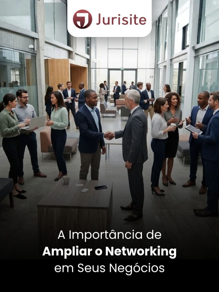 A Importância de Ampliar o Networking em Seus Negócios