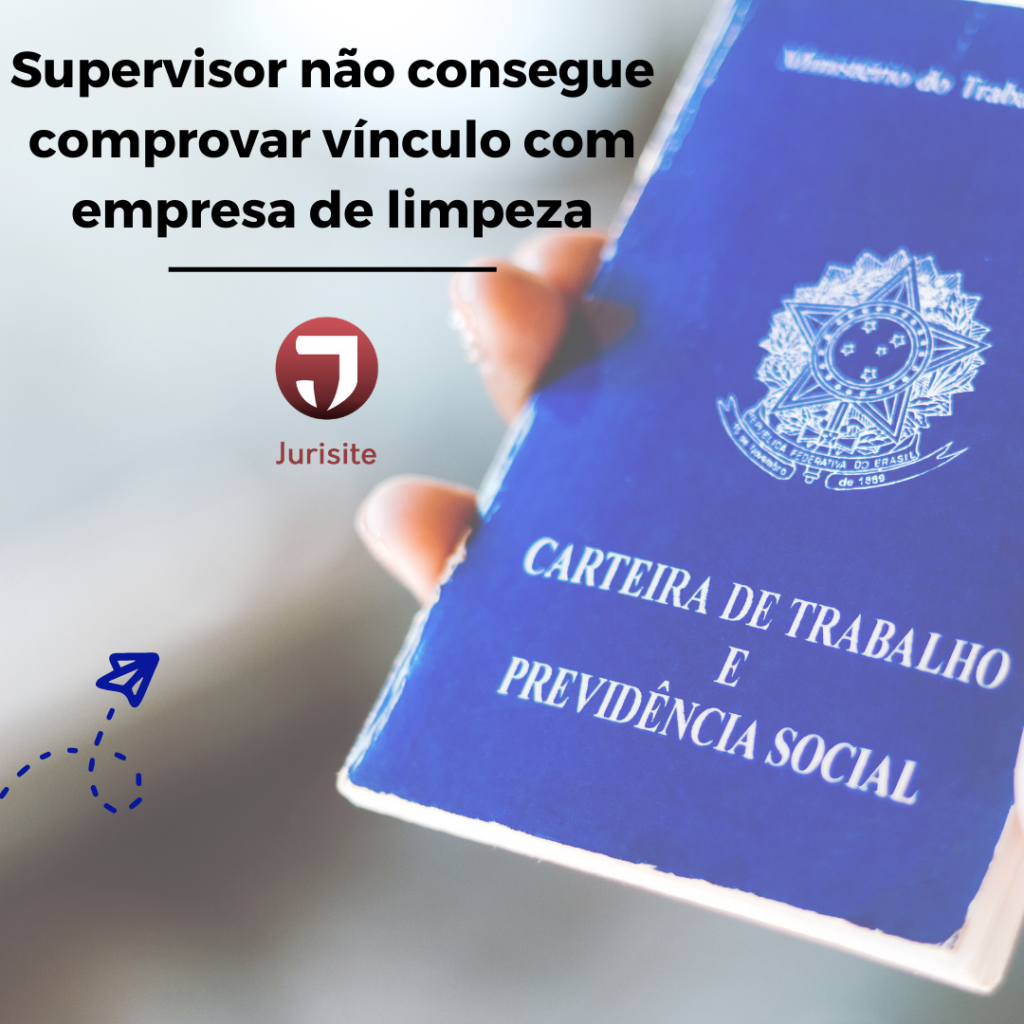 Funcionário não consegue provar vínculo de trabalho com empresa