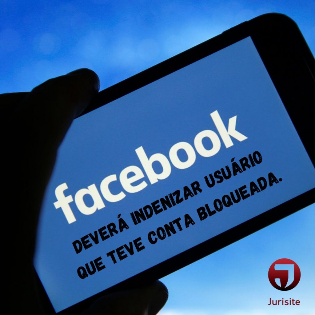 Facebook deverá indenizar usuário que teve conta bloqueada.