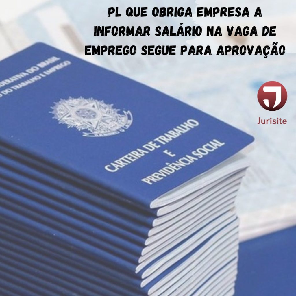 PL que obriga empresa a informar salário na vaga de emprego segue para aprovação