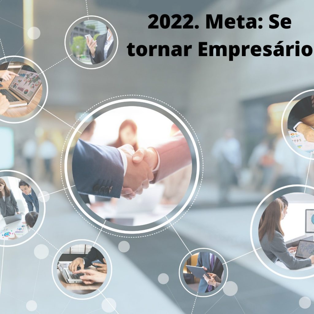 Pensando começar 2022 como empresário?