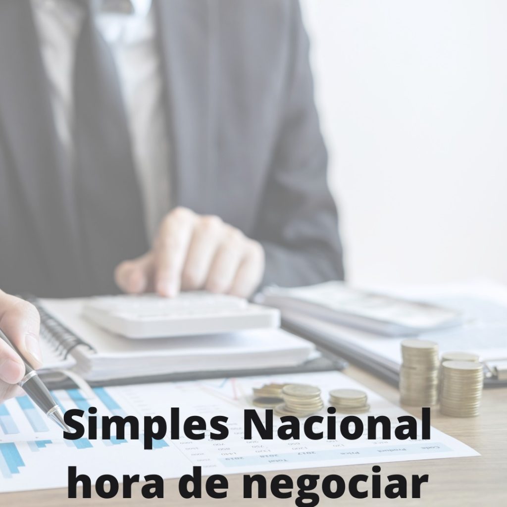 Negociar as dívidas com Simples Nacional a hora chegou.