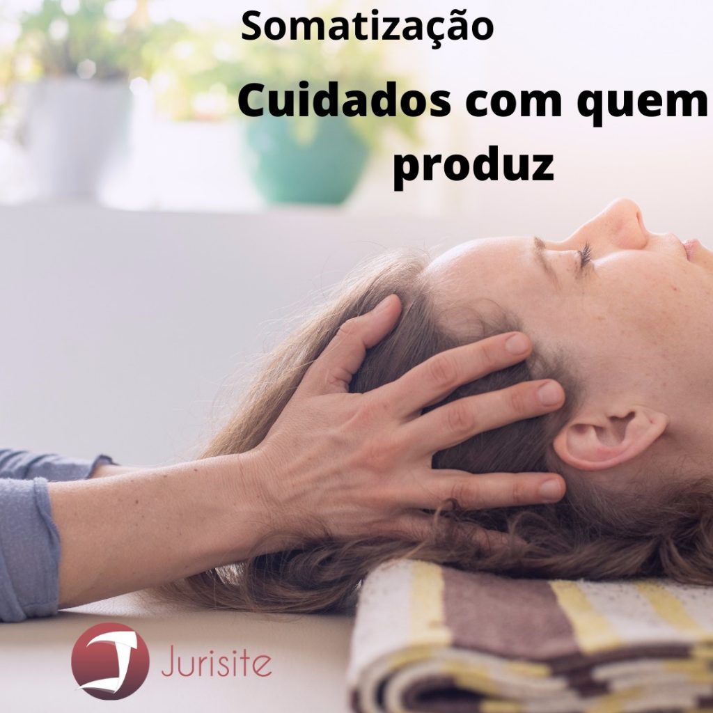 Somatização - A fábrica necessita de cuidados.